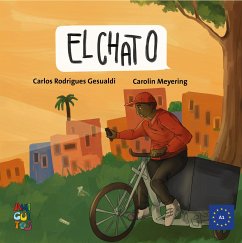 El ChatO. Eine spanische Lektüre für Jugendliche mit Sprachniveau A1/A2 - Rodrigues Gesualdi, Carlos