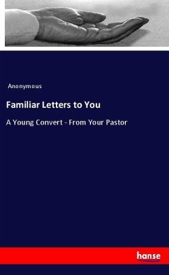 Familiar Letters to You - Anonymous