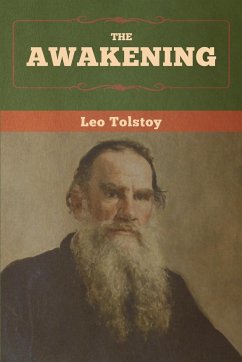 The Awakening - Tolstoy, Leo