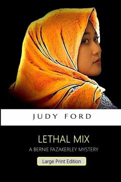 Lethal Mix: The 12th Bernie Fazakerley Mystery - Ford, Judy M.