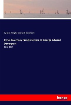 Cyrus Guernsey Pringle letters to George Edward Davenport - Pringle, Cyrus G.;Davenport, George E.