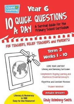 Lizard Learning 10 Quick Questions A Day Year 6 Term 3 - Holmberg-Smith, Cindy
