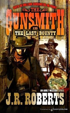 The Last Bounty - Roberts, J. R.