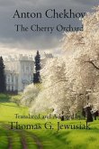 The Cherry Orchard by Anton ChekhovTranslated, Adapted, Edited and Annotated by