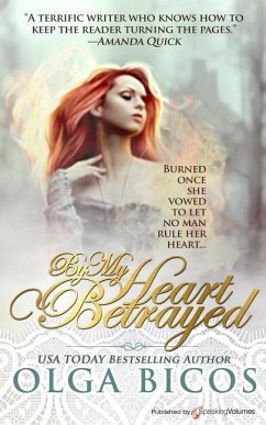 By My Heart Betrayed - Bicos, Olga