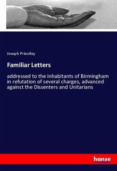 Familiar Letters - Priestley, Joseph