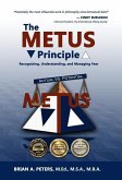 The METUS Principle: Recognizing, Understanding, and Managing Fear (HC)