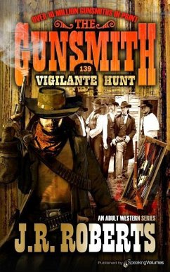 Vigilante Hunt - Roberts, J. R.