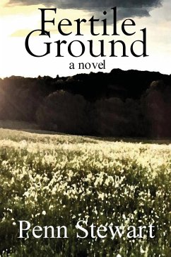 Fertile Ground - Stewart, Penn