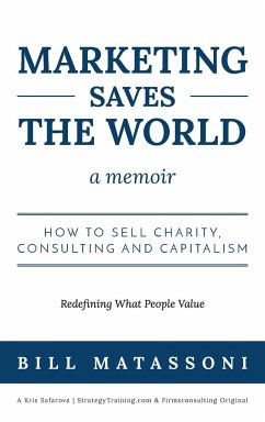 Marketing Saves the World - Bill, Matassoni