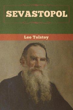 Sevastopol - Tolstoy, Leo