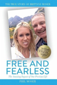 Free and Fearless - Moser, Phil