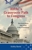 AIPAC's Grassroots Path to Congress
