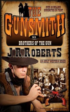 Brothers of the Gun - Roberts, J. R.
