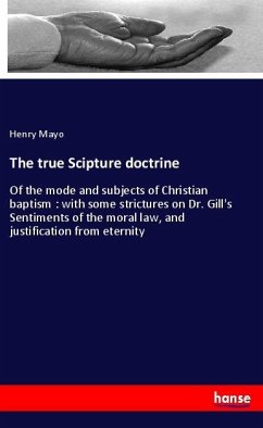 The true Scipture doctrine - Mayo, Henry