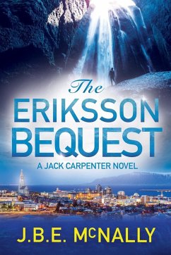 The Eriksson Bequest - McNally, J. B. E. (Bryan)