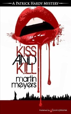 Kiss and Kill - Meyers, Martin