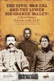The Civl War Era and the Lower Rio Grande Valley