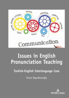 Issues in English Pronunciation Teaching - Bayraktaroglu, Sinan