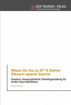 Wieso Du bis zu 67 % Deiner Steuern sparen kannst - Heinrich, Immo