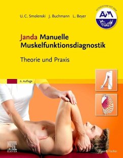 Janda Manuelle Muskelfunktionsdiagnostik - Beyer, Lothar;Smolenski, Ulrich-Christian;Buchmann, Johannes