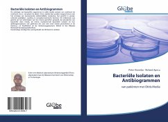 Bacteriële Isolaten en Antibiogrammen - Kisembo, Peter;Apecu, Richard