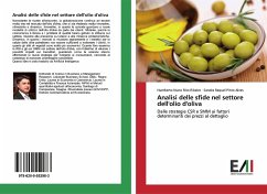Analisi delle sfide nel settore dell'olio d'oliva - Rito Ribeiro, Humberto Nuno;Pinto Alves, Sandra Raquel