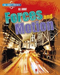 All About Forces and Motion - Gray, Leon