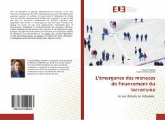 L'émergence des menaces de financement du terrorisme - Praditya, Yosua;Isnanto, Samto Hadi