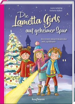 Die Lametta-Girls auf geheimer Spur - Lamping, Laura