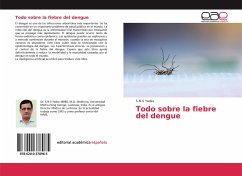 Todo sobre la fiebre del dengue