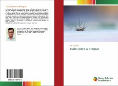 Tudo sobre a dengue - Yadav, S.N.S