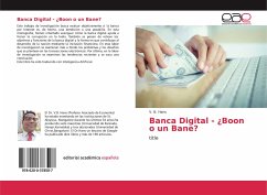 Banca Digital - ¿Boon o un Bane? - Hans, V. B.