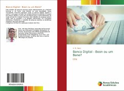 Banca Digital - Boon ou um Bane? - Hans, V. B.