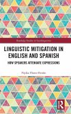 Linguistic Mitigation in English and Spanish