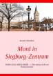 Mord in Siegburg-Zentrum - Bild 1