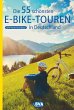 Die 55 schönsten E-Bike Touren in... - Bild 1