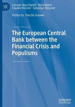 The European Central Bank between the Financial Crisis and Populisms - Macchiarelli, Corrado;Monti, Mara;Wiesner, Claudia