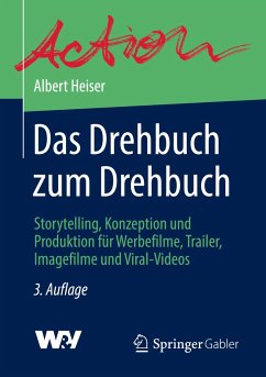 Das Drehbuch zum Drehbuch - Heiser, Albert