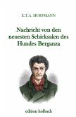 Nachricht von den neuesten Schicksalen des Hundes Berganza