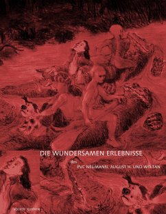 Die wundersamen Erlebnisse des PVC Neumann, August H. und Wo-Tan - Kuhnen, Volker