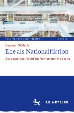 Ehe als Nationalfiktion - Stöferle, Dagmar