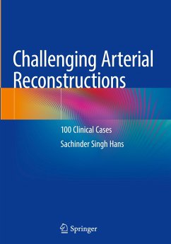 Challenging Arterial Reconstructions - Hans, Sachinder Singh