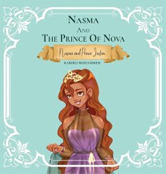 NASMA AND THE PRINCE OF NOVA - Mohammed, Kabiru