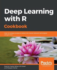 Deep Learning with R Cookbook - Ansari, Rehan Ali; Gupta, Swarna; Sarkar, Dipayan