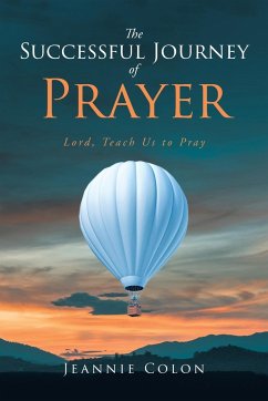 The Successful Journey of Prayer - Colon, Jeannie