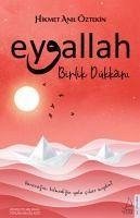 Eyvallah - Birlik Dükkani 2. Kitap - Anil Öztekin, Hikmet