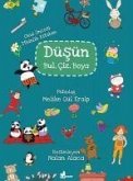 Düsün, Bul, Ciz, Boya Düsün, Bul, Ciz, Boya