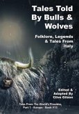 Tales Told By Bulls & Wolves
