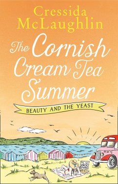 Cover The Cornish Cream Tea Summer: Part Two - Beauty and the Yeast (eBook, ePUB)
